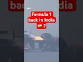 Breaking News: F1 in talks for Indian GP 🇮🇳 #f1 #india #formula1 #shortsviral #shortvideos #shorts