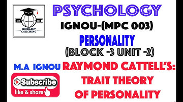 #IGNOU MPC 003||#M. A|#Personality|#Raymond Cattell
