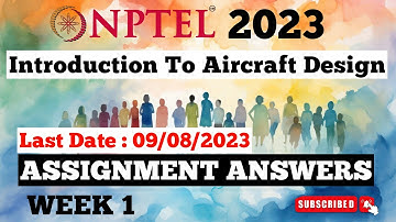 Introduction To Aircraft Design NPTEL Assignment Answers Week 1 | jul-Dec 2023