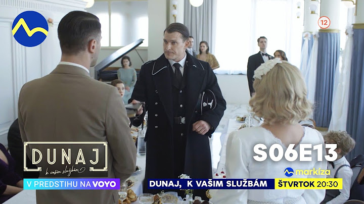 Dunaj, k vašim službám | vo štvrtok o 20:30 na TV Markíza a v predstihu na Voyo (s06e13)