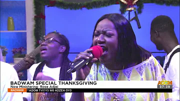 Ministering: Rose Adjei - Badwam Special Thanksgiving on Adom TV (31-12-20)