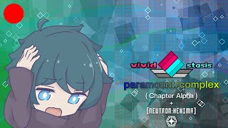 [vivid/stasis] There seems to be a paramount/complex