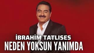 İbrahim Tatlıses - Neden Yoksun Yanımda 2025 Remix