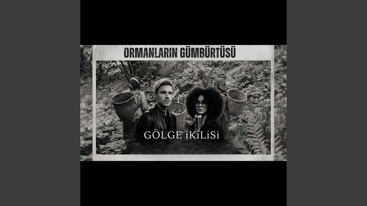 Ormanların Gümbürtüsü