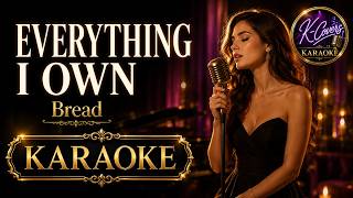 Everything I Own Bread Karaoke Version K-Covers Karaoke