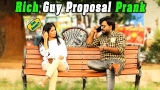 Rich Guy Proposal Prank Desi Prank 2.O