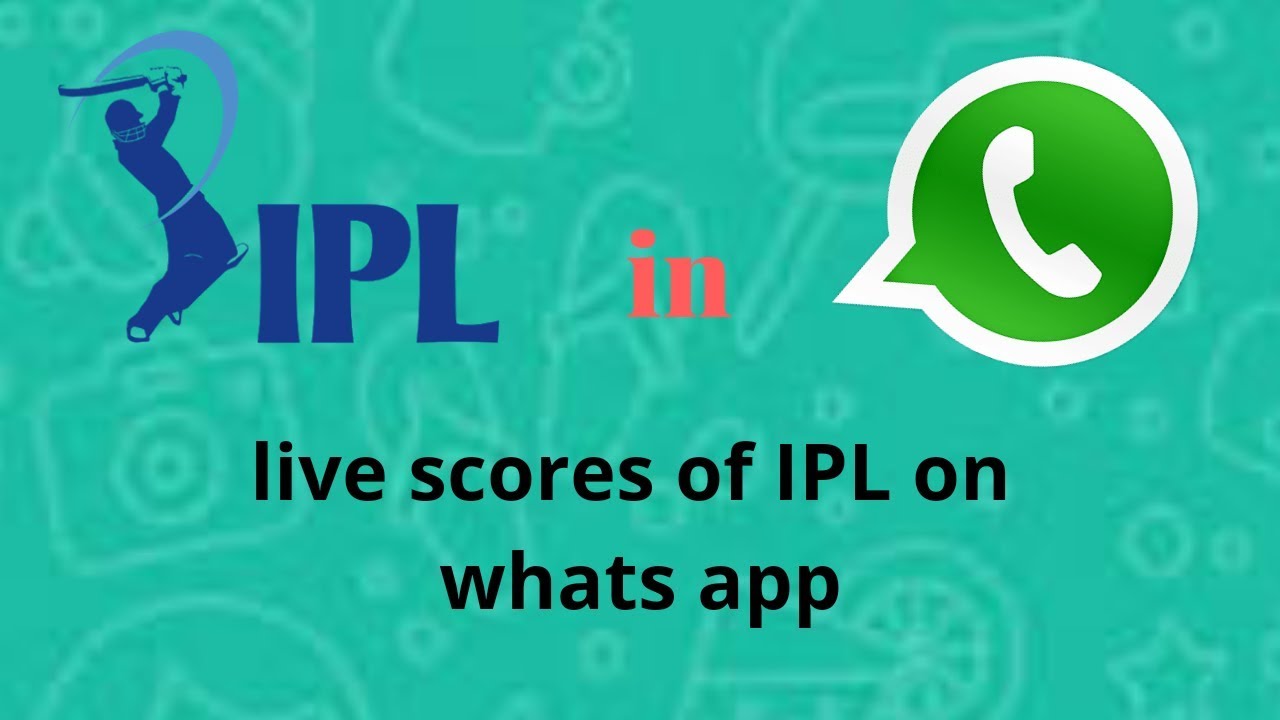 Live ipl scores in whats app | get every ball update free 💥