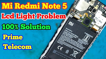 Mi Redmi Note 5 | Display Light Problem | Lcd Light Solution | Prime Telecom | #mi