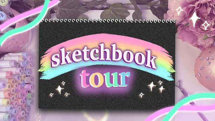 🌈 Sketchbook Tour! ~ sharing both the good & bad ✨ ✏️
