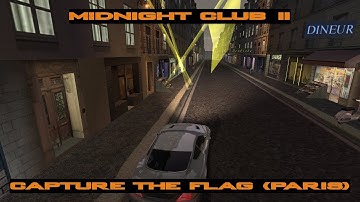Midnight Club II - Capture the Flag (Paris)