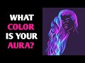 WHAT COLOR IS YOUR AURA? Personality Test Quiz - 1 Million Tests