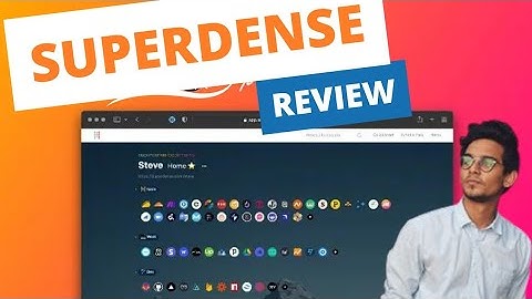 Superdense Review: Organize all your bookmarks every browser using one homepage - AppSumo Deal