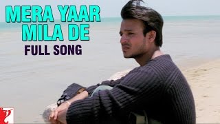 Mera Yaar Mila De - Full Song | Saathiya | Vivek Oberoi | Rani Mukerji | A. R. Rahman chords