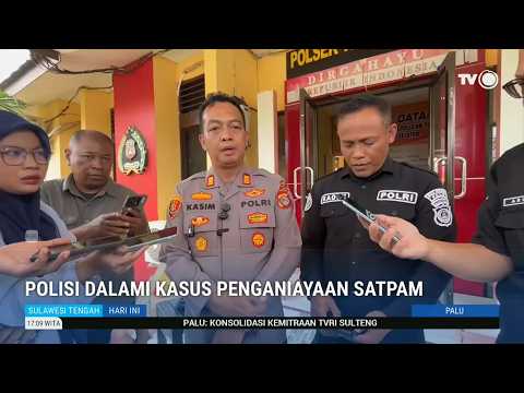 STHI - Polisi Dalami Kasus Penganiayaan Satpam