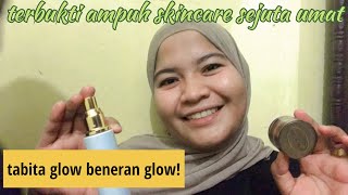 pemakaian tabita glow skincare, beneran bikin glow