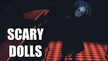 Layers of Fear - Scary Dolls