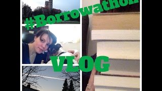 #Borrowathon Read-a-Thon Vlog || March 2017