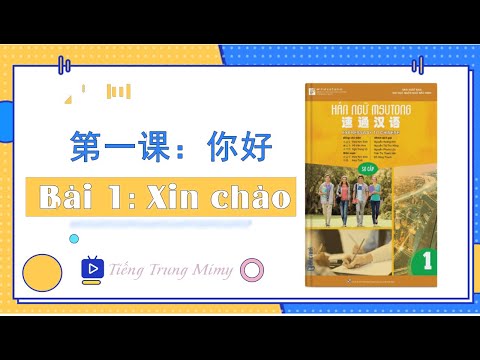 Video Giáo Trình Msutong Bài 1 - Tiếng Trung Mimy - youtube