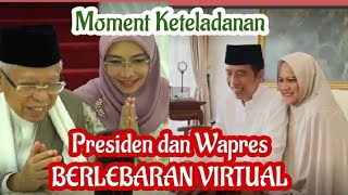 Presiden Dan Wapres Di Dampingi Istri Lakukan Lebaran Virtual I Model Lebaran Virtual