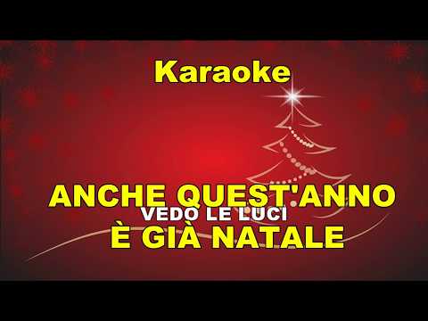 Auguri Di Buon Natale Canzone Karaoke.Karaoke Anche Quest Anno E Gia Natale Canzoni Di Natale Con Testo Youtube