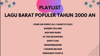 PLAYLIST LAGU BARAT POPULER TAHUN 2000 AN #nostalgia #lagu #ikut #music #playlist #barat