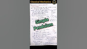 Simple Pendulum🔥Classical Mechanics⭐MSc Physics daily notes day-10 #mscphysicsdailynotes #mscphysics