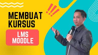 How to Create a New Course in Moodle LMS