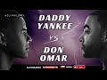 MIX DADDY YANKEE V/S DON OMAR