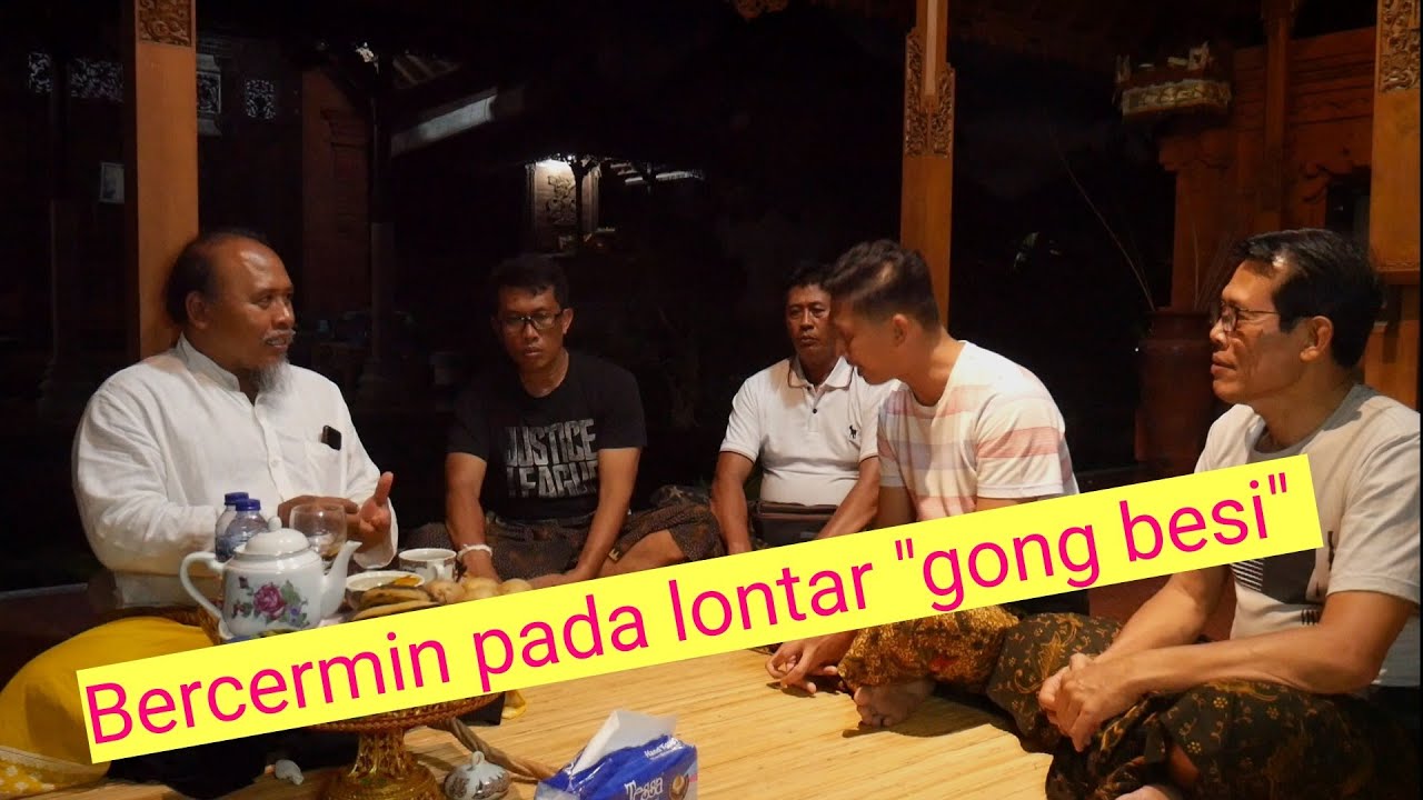 PENGETAHUAN TENTANG LONTAR GONG BESI