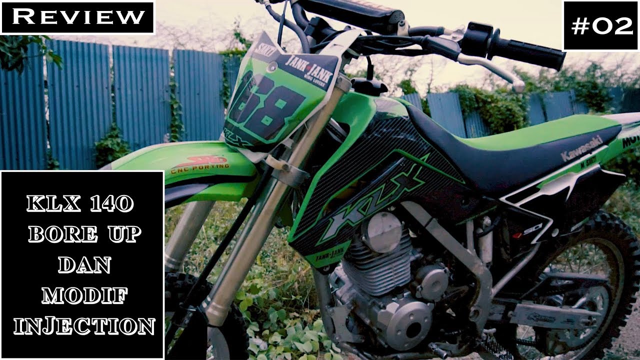 SPESIFIKASI KAWASAKI KLX 140 BORE UP + INJECTION. MANTAPP POLLLL GUYSS !!!!! YouTube
