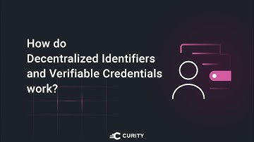 How Do Decentralized Identifiers and Verifiable Credentials Work?