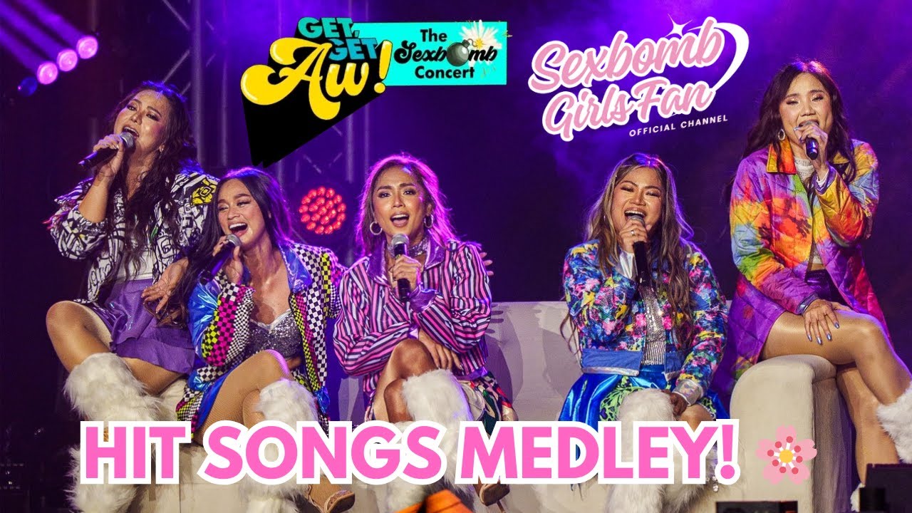 SEXBOMB HIT SONGS MEDLEY! 🌸 | GET, GET AW! The Sexbomb Concert Day 1