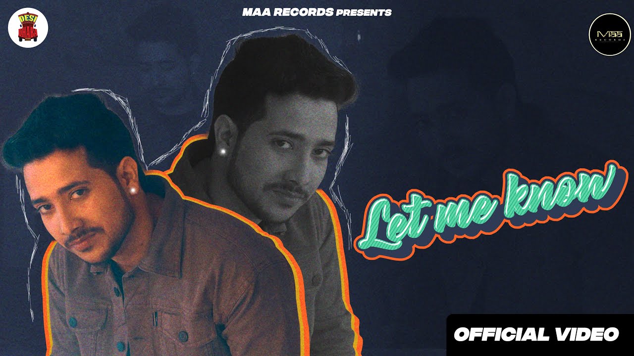 LET ME KNOW   FULL SONG  AMMY MANNAN  THE WICKEDZ  MAA RECORDS NEW PUNJABI SONG