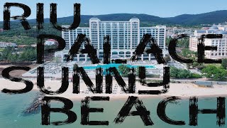 RIU Palace Sunny Beach, Bulgaria Vlog