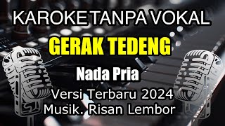 Download lagu GERAK TEDENG KAROKE TANPA VOKAL Cipt. Steny Arutama Production. Risan Lembor