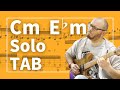 Tom Quayle - "Cm / Ebm" Solo | TAB Transcription
