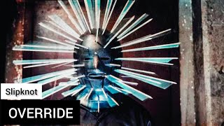 Slipknot - Override Lyrics Sub Español & Ingles
