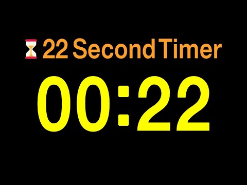 ⏱ 22 Second Timer / 🔊 Alarm / 👍 Simple Timer