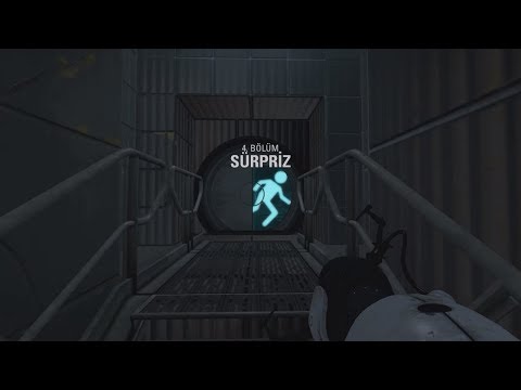 Portal 2 ( Sürpriz ) 4. BÖLÜM