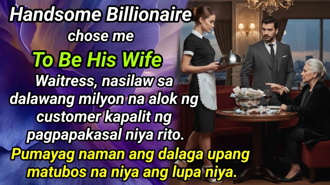 Waitress, NASILAW sa dalawang milyon na ALOK ng CUSTOMER kapalit ng pagpapakasal nya rito.