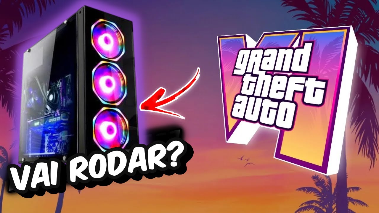 GTA 6 Vai Ser LAN ADO Para O PC Veja O Que A ROCKSTAR Falou YouTube 