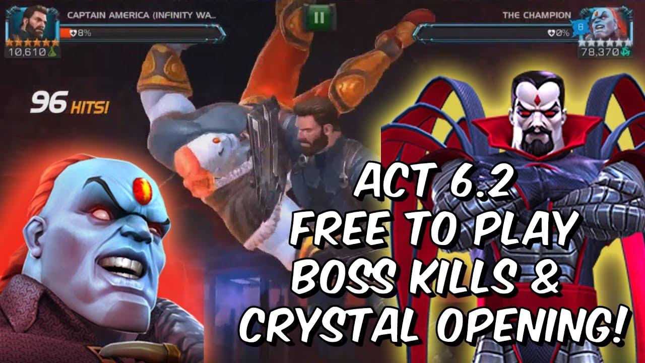 Act 6.2 Free To Play Boss Kills & Crystal Openings! - WhaleMilker27 - Marvel Contest of Champions