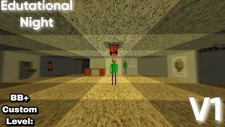 BB+ Custom Level:Educational Night (V1) | TCM 8