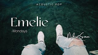Emelie - Mondays | Acoustic Song Indie Folk Indie Music