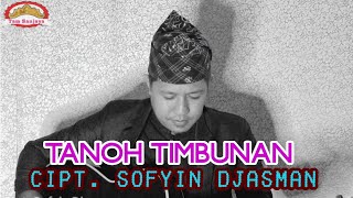 Tanoh timbunan - Cipt. Sofyin Djasman