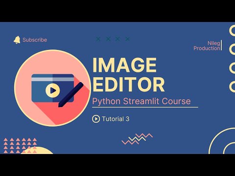 Streamlit Image Editor | Complete Streamlit Python Course | Tutorial 3