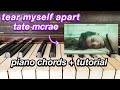 tear myself apart - tate mcrae *PIANO CHORDS + TUTORIAL*