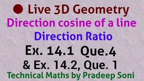 Live 3D, Ex. 14.1, Que.4, Concept of line, Ex. 14.2 Que.1, Technical Maths by Pradeep Soni