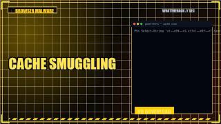 Your Browser Cache Got Infected: How Cache Smuggling Hides Malware