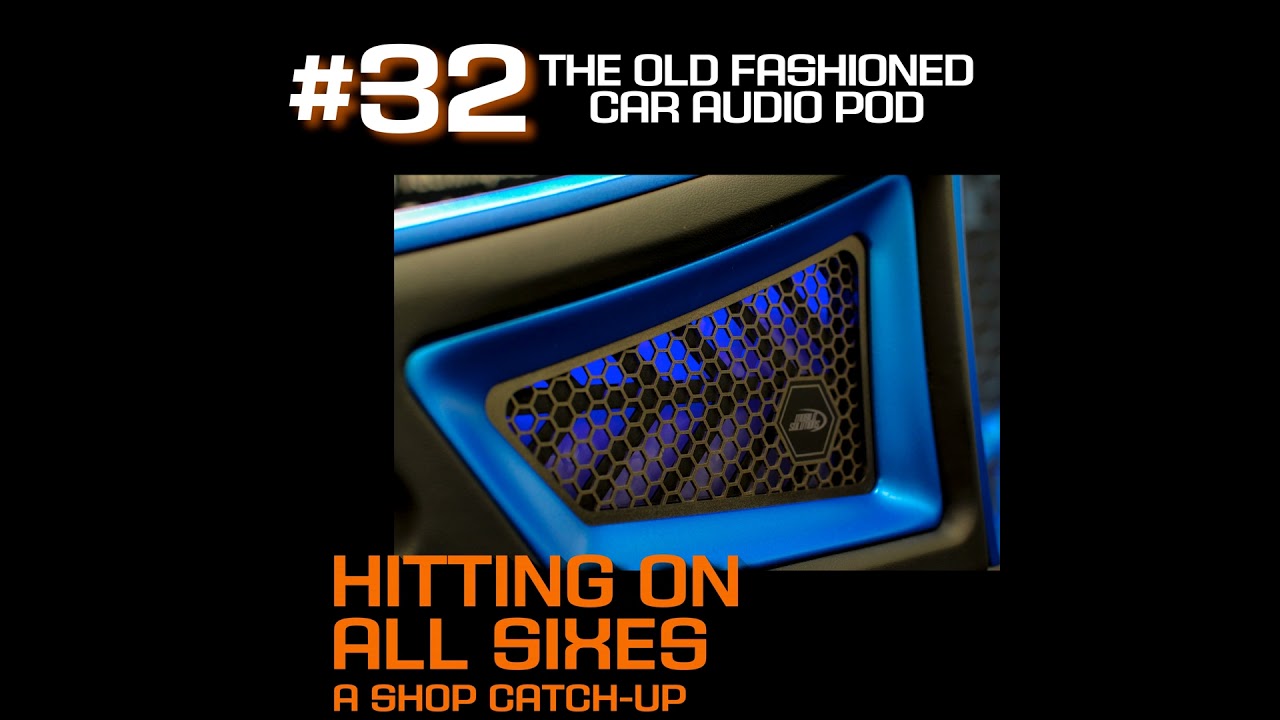 Episode 32 - Hitting On All Sixes / A Shop Catch-Up